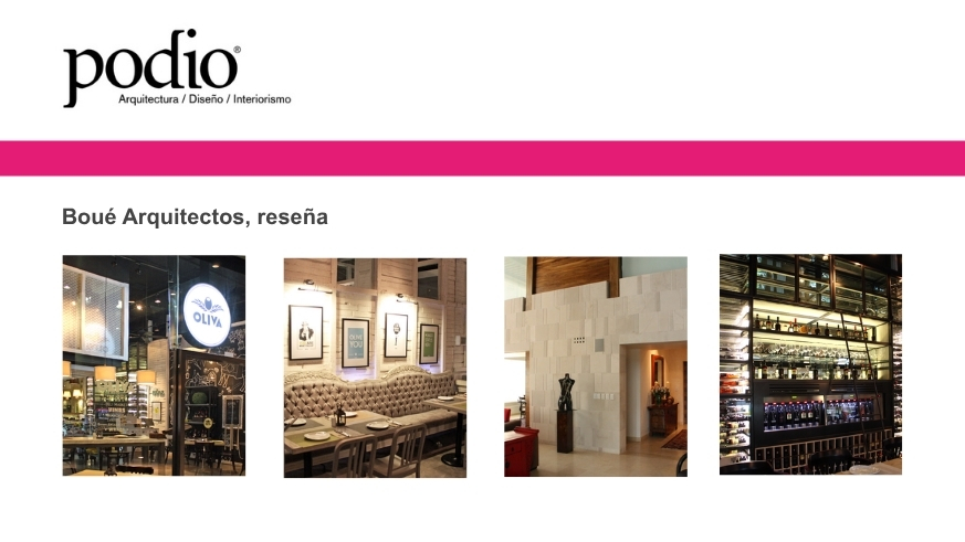 Podio – Reseña General Boué Arquitectos 2012
